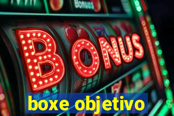 boxe objetivo